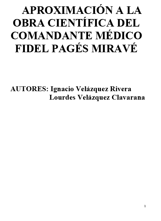 Aproximación a la Obra Científica del Comandante Médico Fidel Pagés Miravé